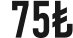 75₺